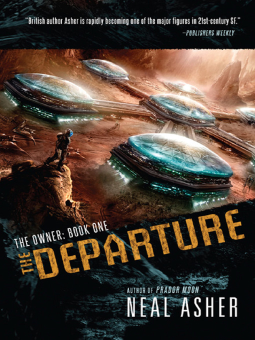 Title details for The Departure by Neal Asher - Available